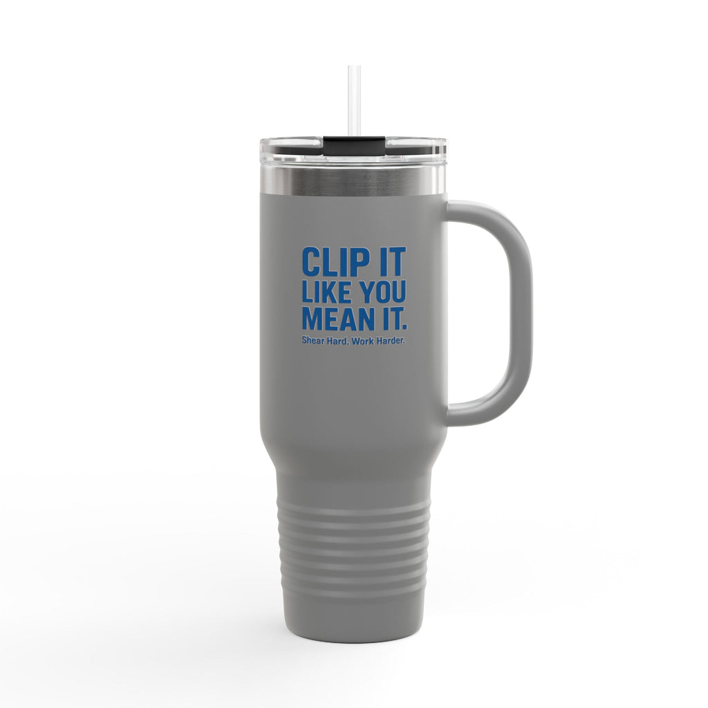 40oz Insulated Travel Mug — "Clip It Like You Mean It" Stainless Steel Tumbler