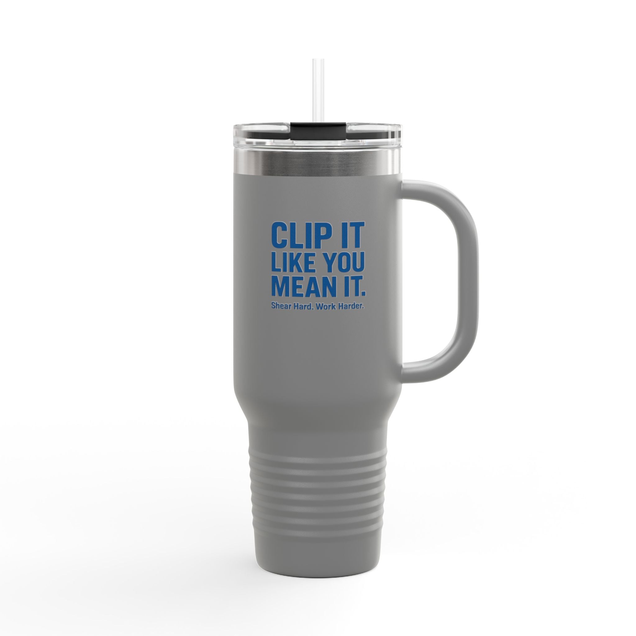 40oz Insulated Travel Mug — "Clip It Like You Mean It" Stainless Steel Tumbler