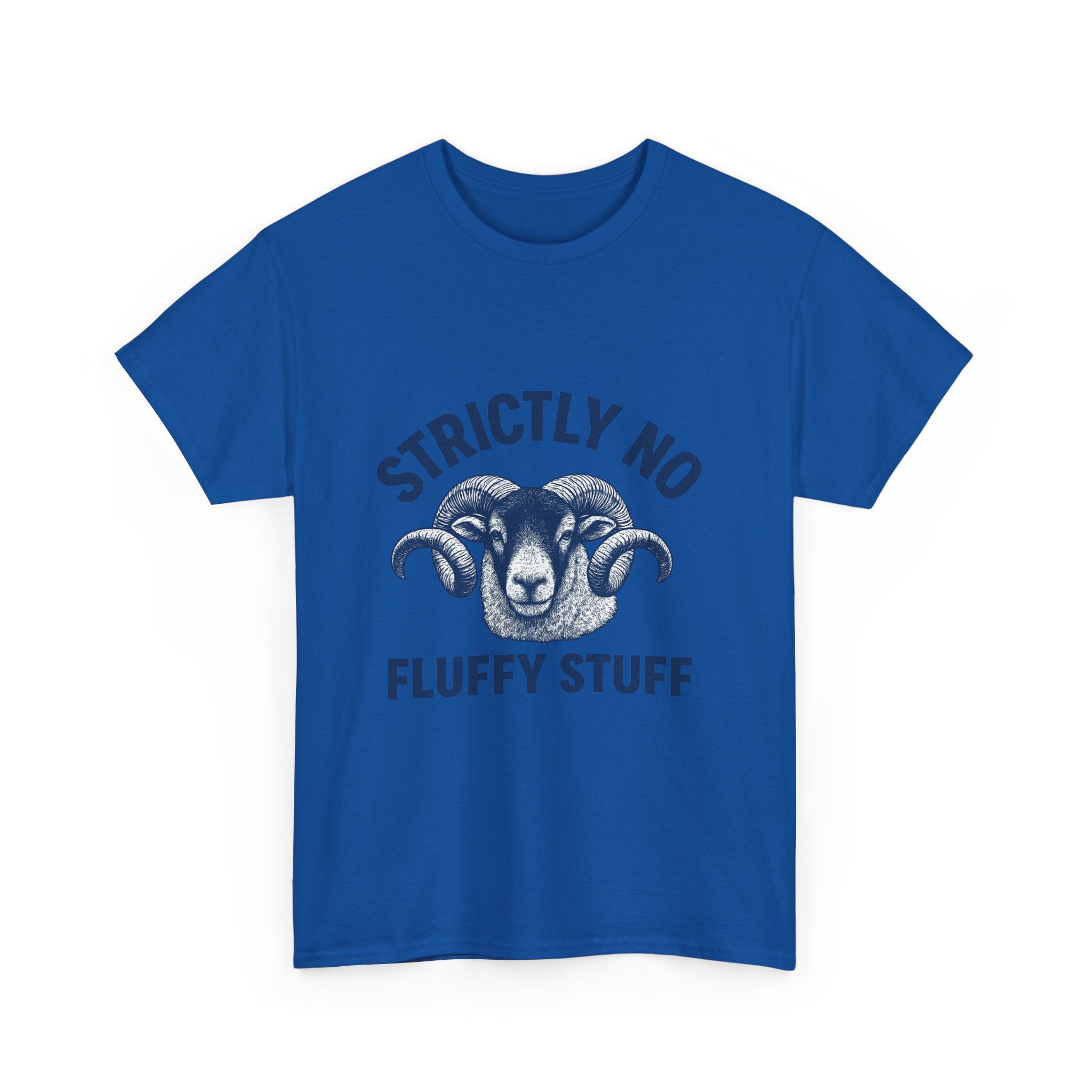 Short-Sleeve Tee — "Strictly No Fluffy Stuff" Ram Graphic T-Shirt