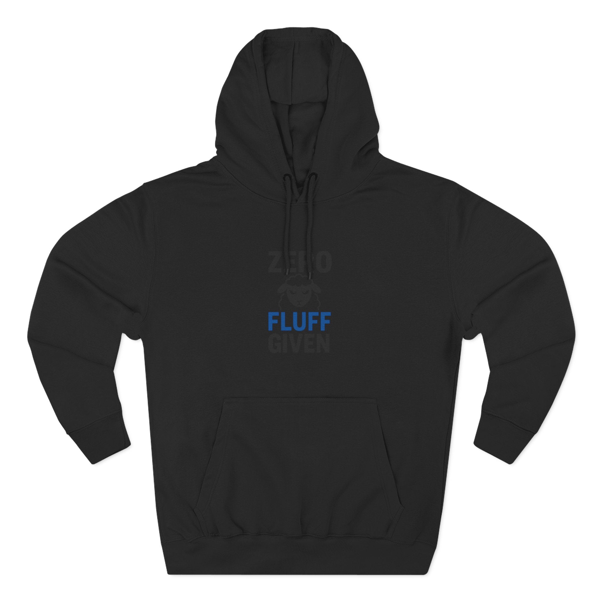 Hoodie — "Zero Fluff Given" Funny Skiing Pullover