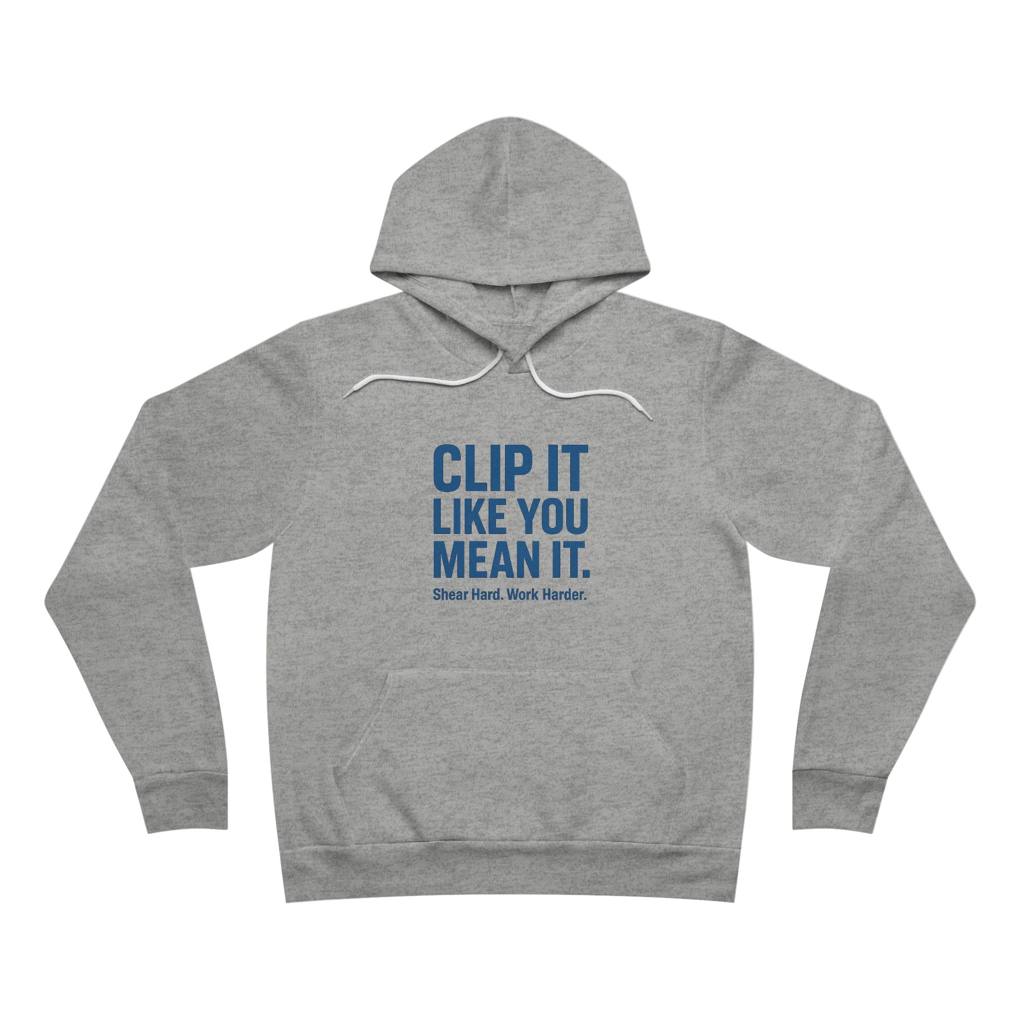 Hoodie – "Clip It Like You Mean It" Workwear Pullover (Fishing & Shipping Crew)