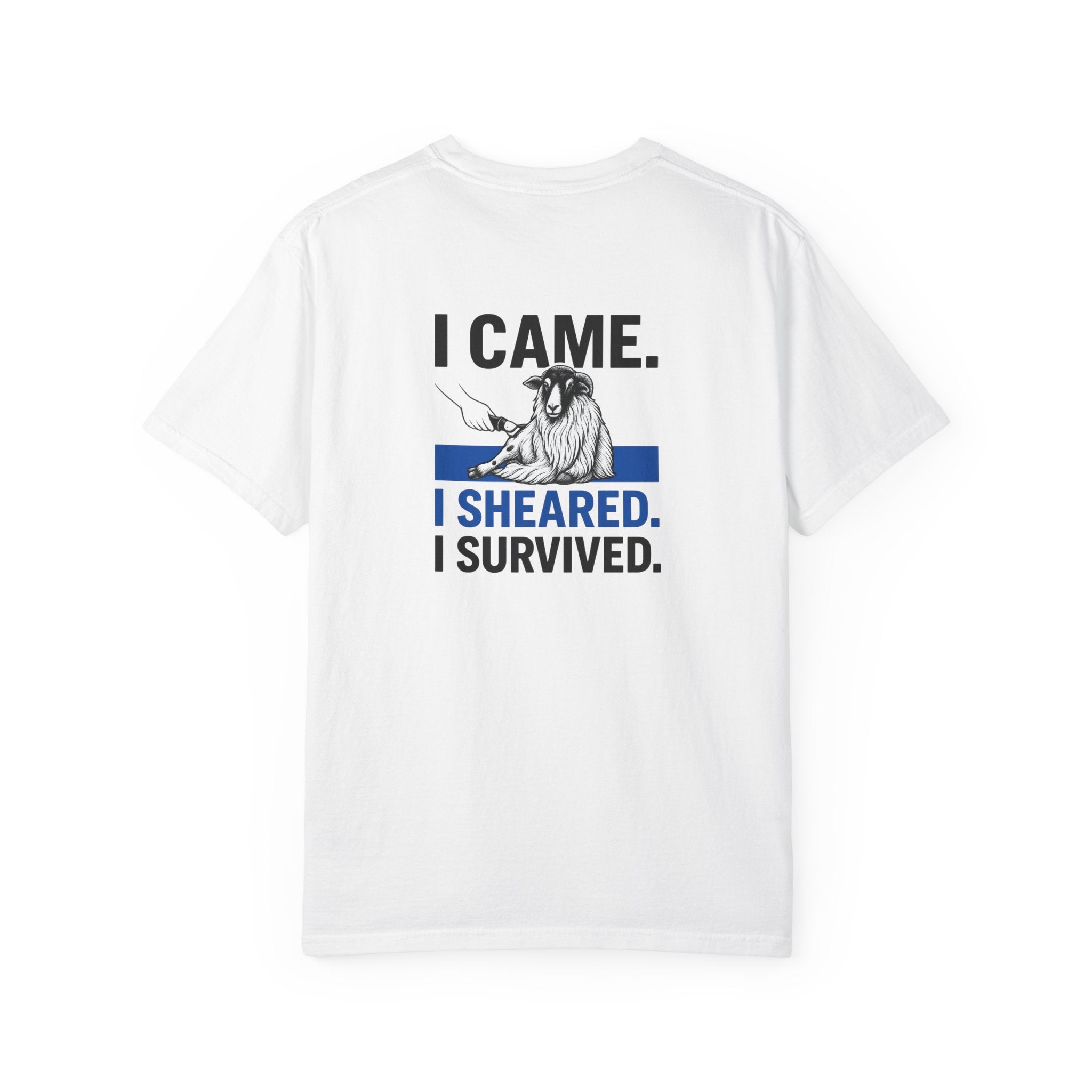 Sheep Shearing T-Shirt — "I Came. I Sheared. I Survived." Cotton Tee