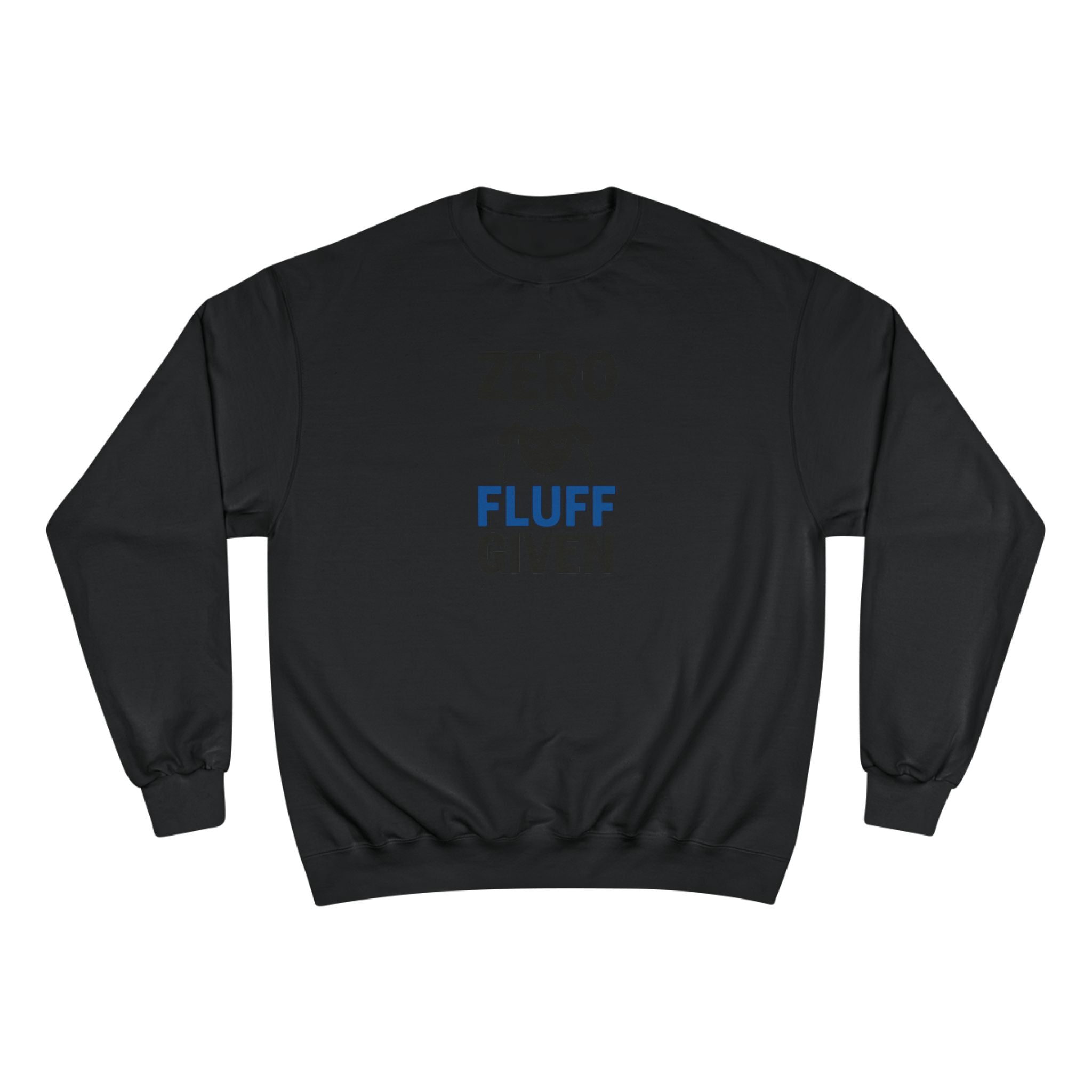 Zero Fluff Given Sweatshirt — Funny Sheep Graphic Crewneck