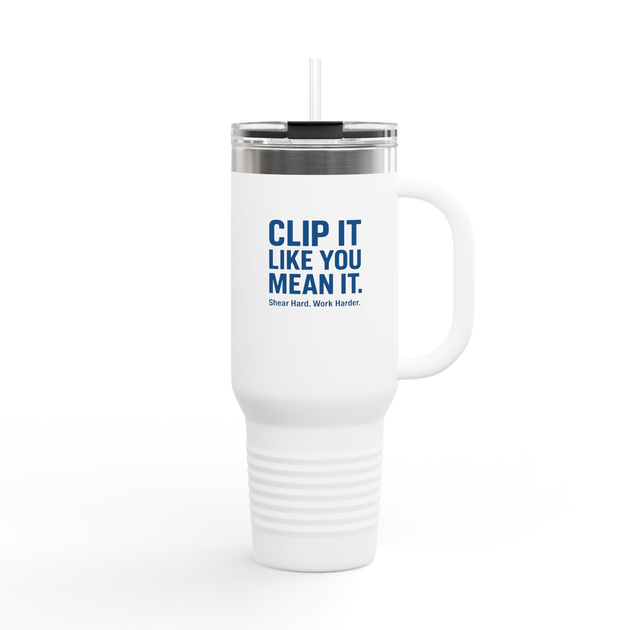 40oz Insulated Travel Mug — "Clip It Like You Mean It" Stainless Steel Tumbler
