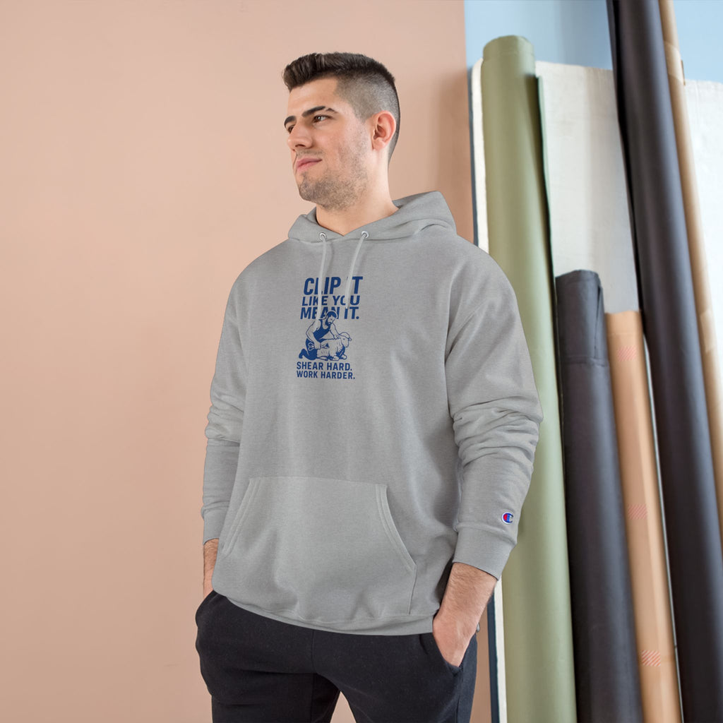 Champion Hoodie — "Clip It Like You Mean It" Shear Hard Work Hard Graphic Hoodie