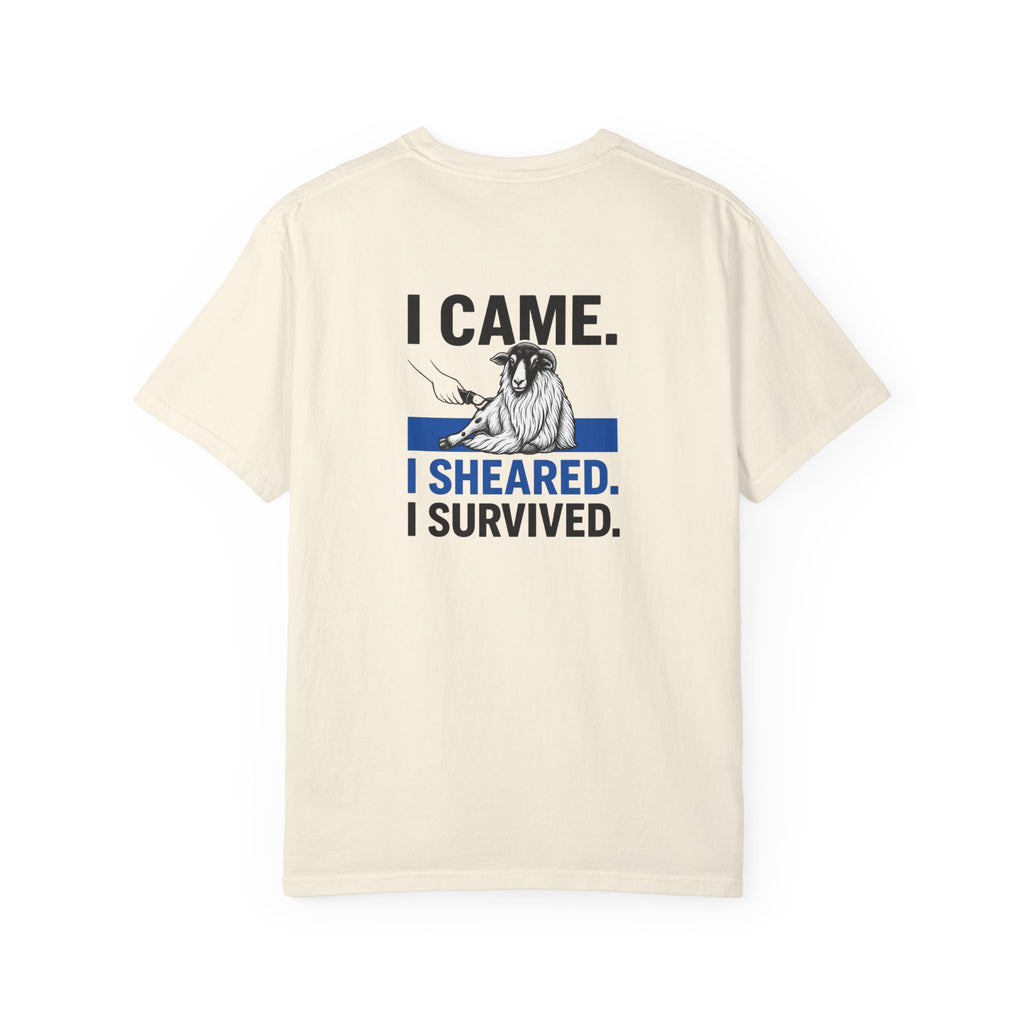 Sheep Shearing T-Shirt — "I Came. I Sheared. I Survived." Cotton Tee
