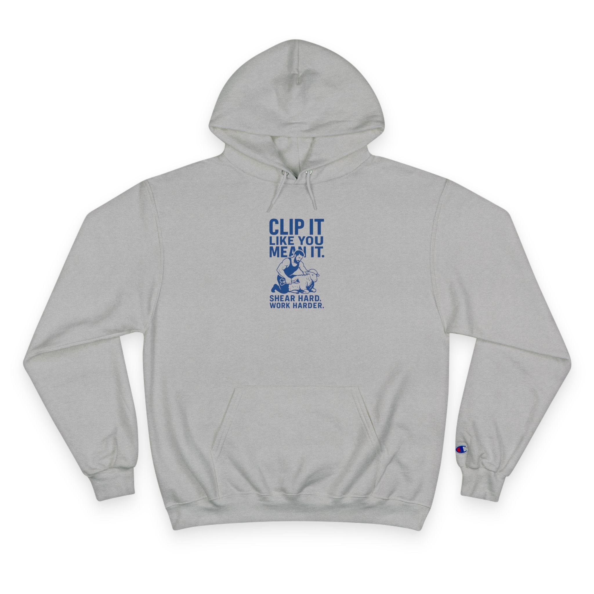 Champion Hoodie — "Clip It Like You Mean It" Shear Hard Work Hard Graphic Hoodie