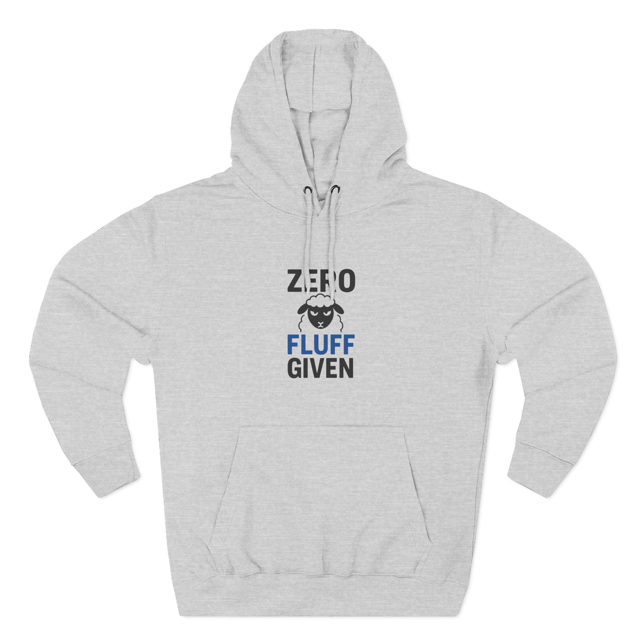 Hoodie — "Zero Fluff Given" Funny Skiing Pullover