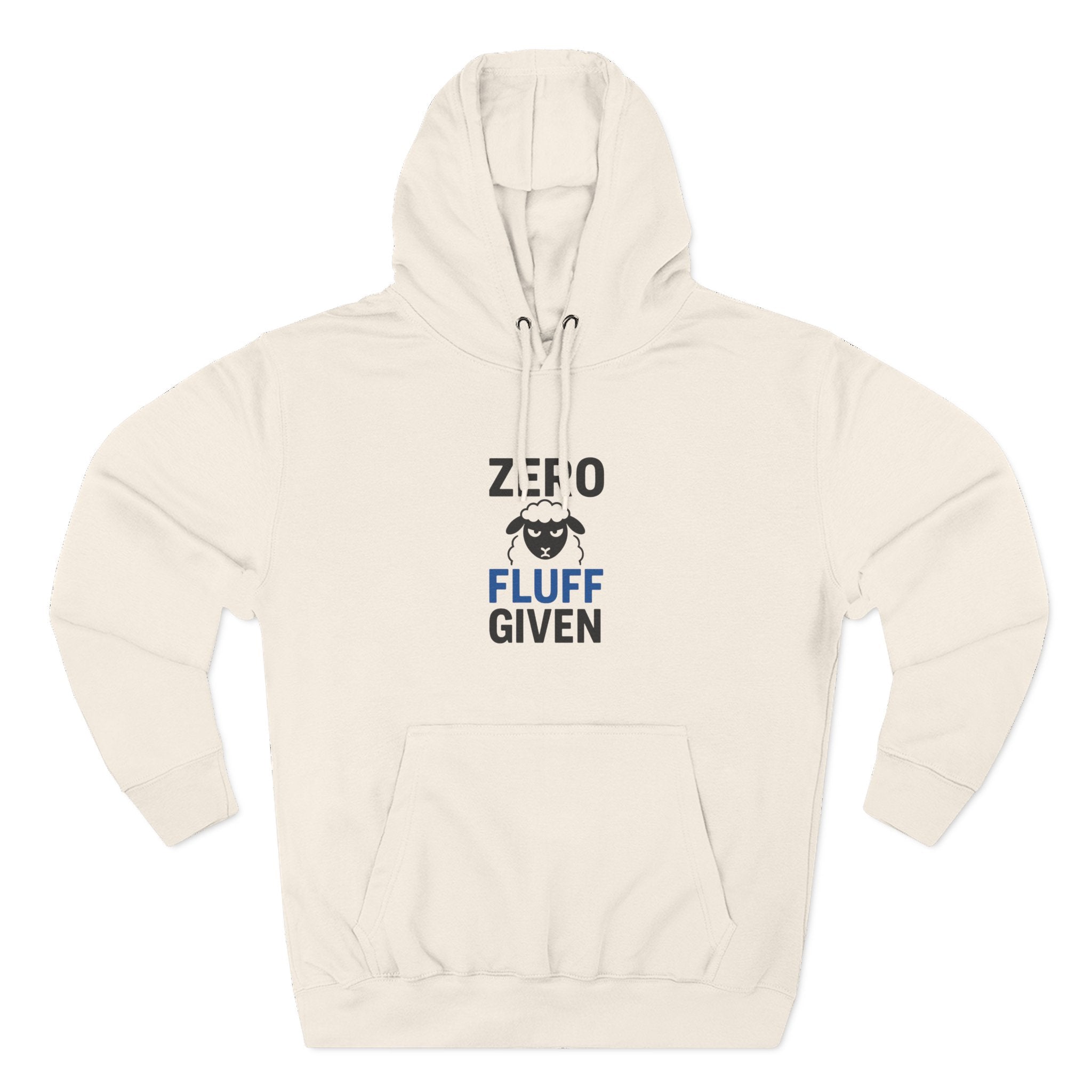 Hoodie — "Zero Fluff Given" Funny Skiing Pullover