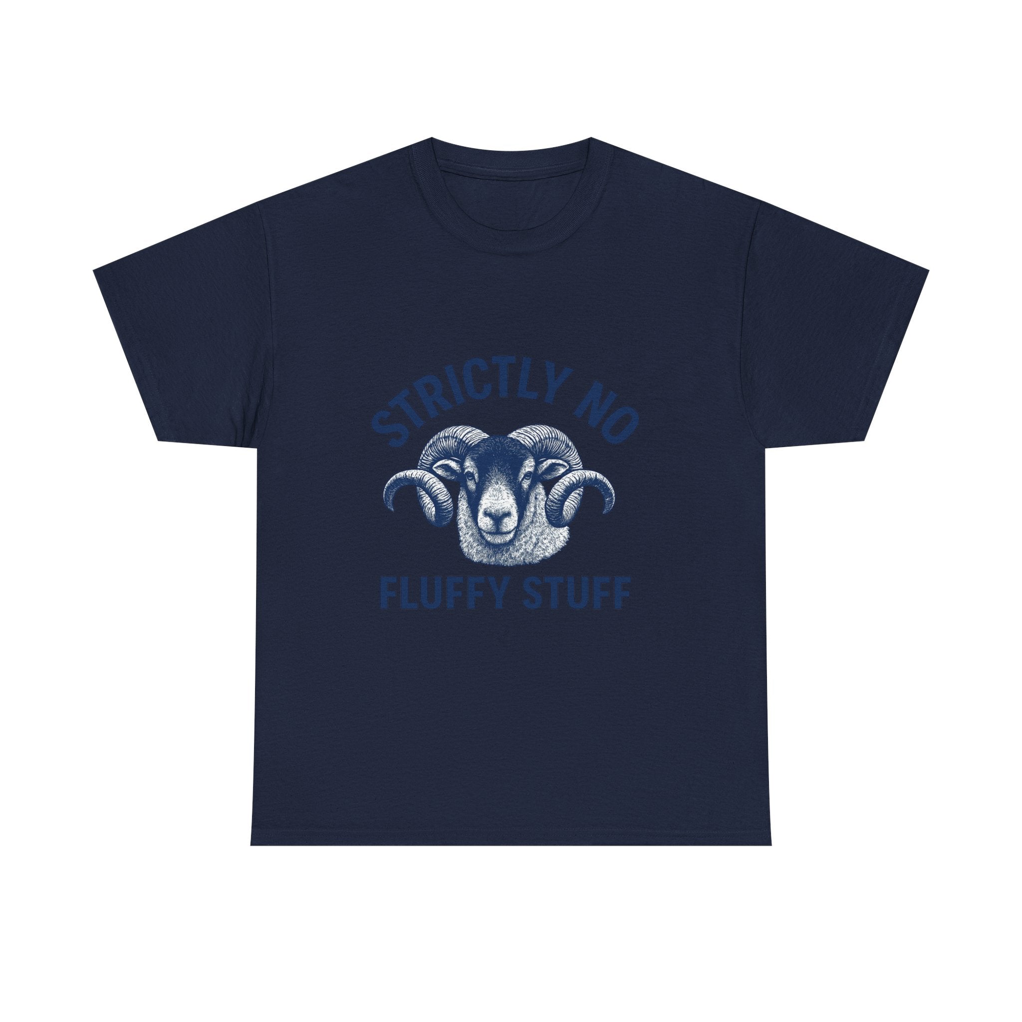 Short-Sleeve Tee — "Strictly No Fluffy Stuff" Ram Graphic T-Shirt