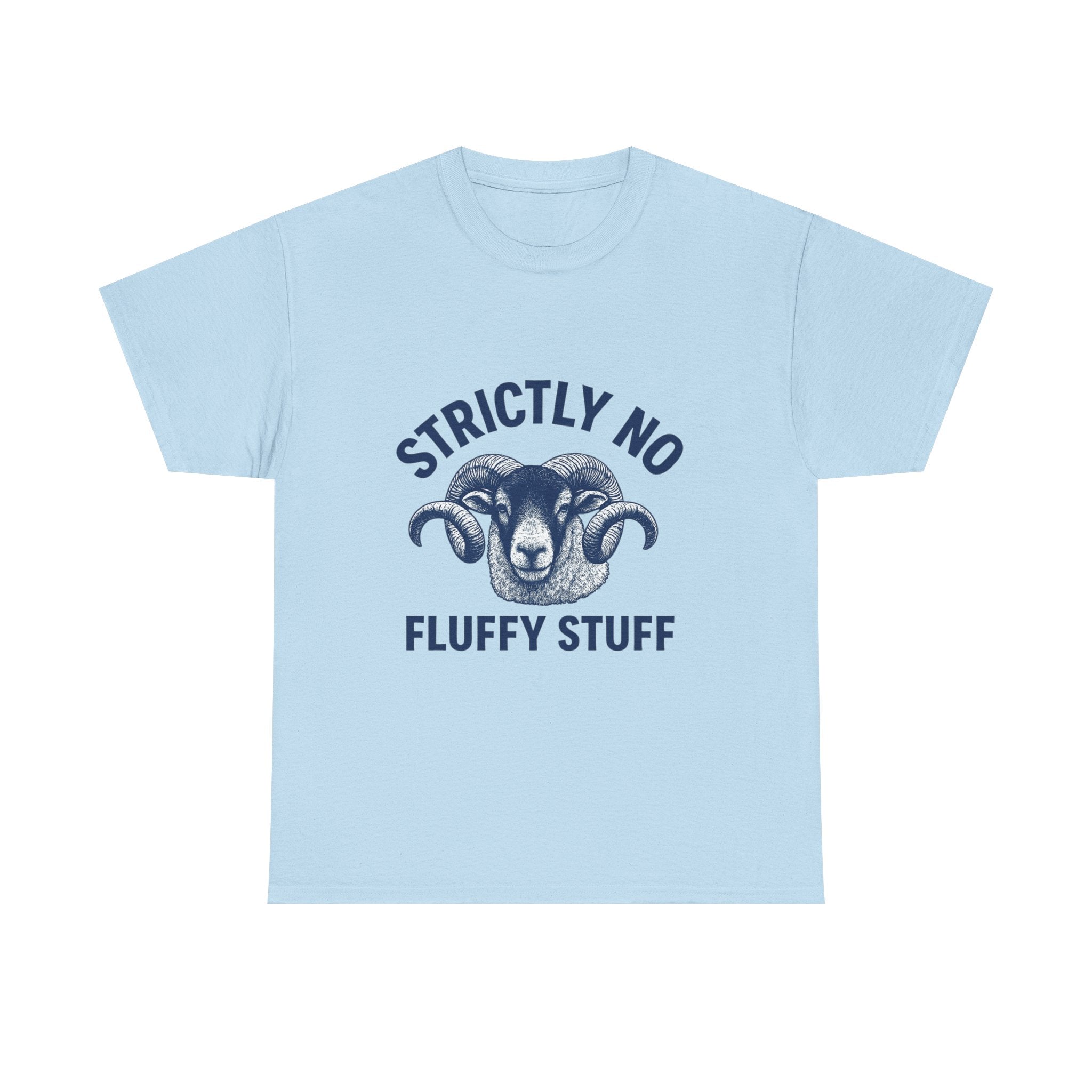 Short-Sleeve Tee — "Strictly No Fluffy Stuff" Ram Graphic T-Shirt