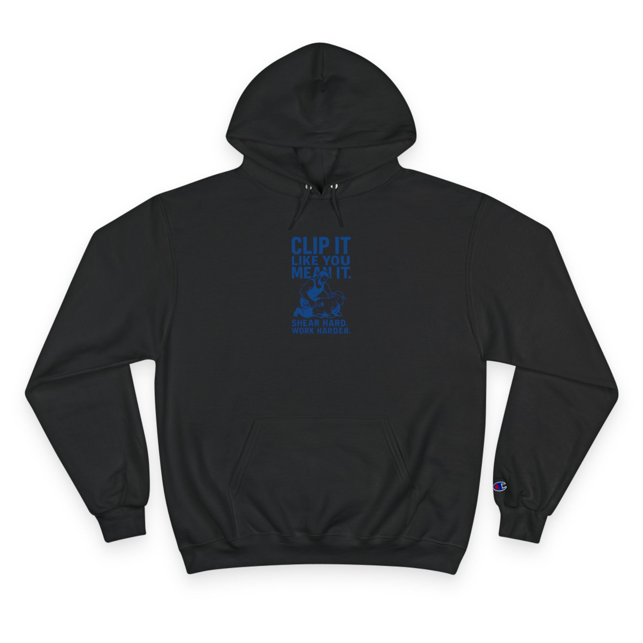 Champion Hoodie — "Clip It Like You Mean It" Shear Hard Work Hard Graphic Hoodie