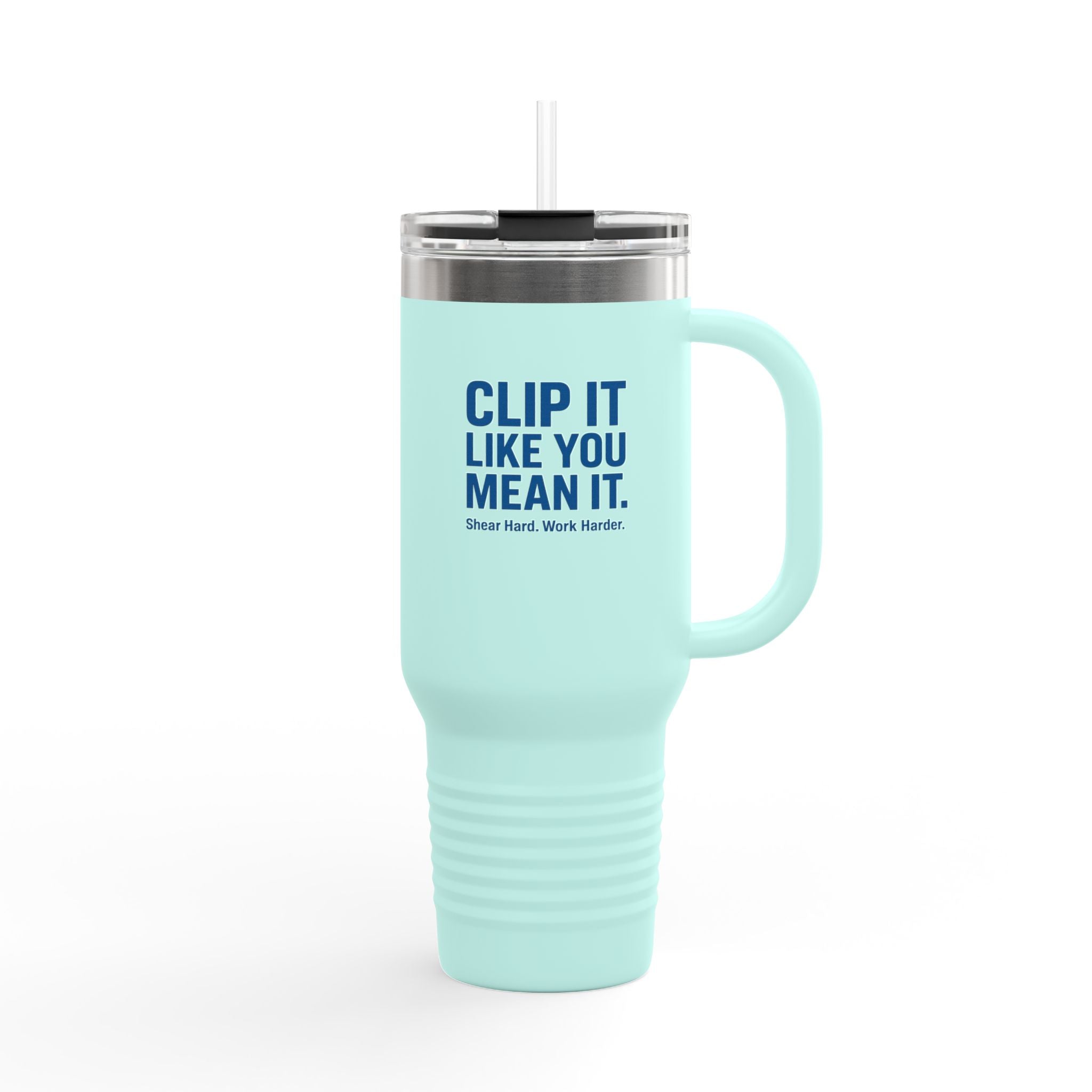40oz Insulated Travel Mug — "Clip It Like You Mean It" Stainless Steel Tumbler