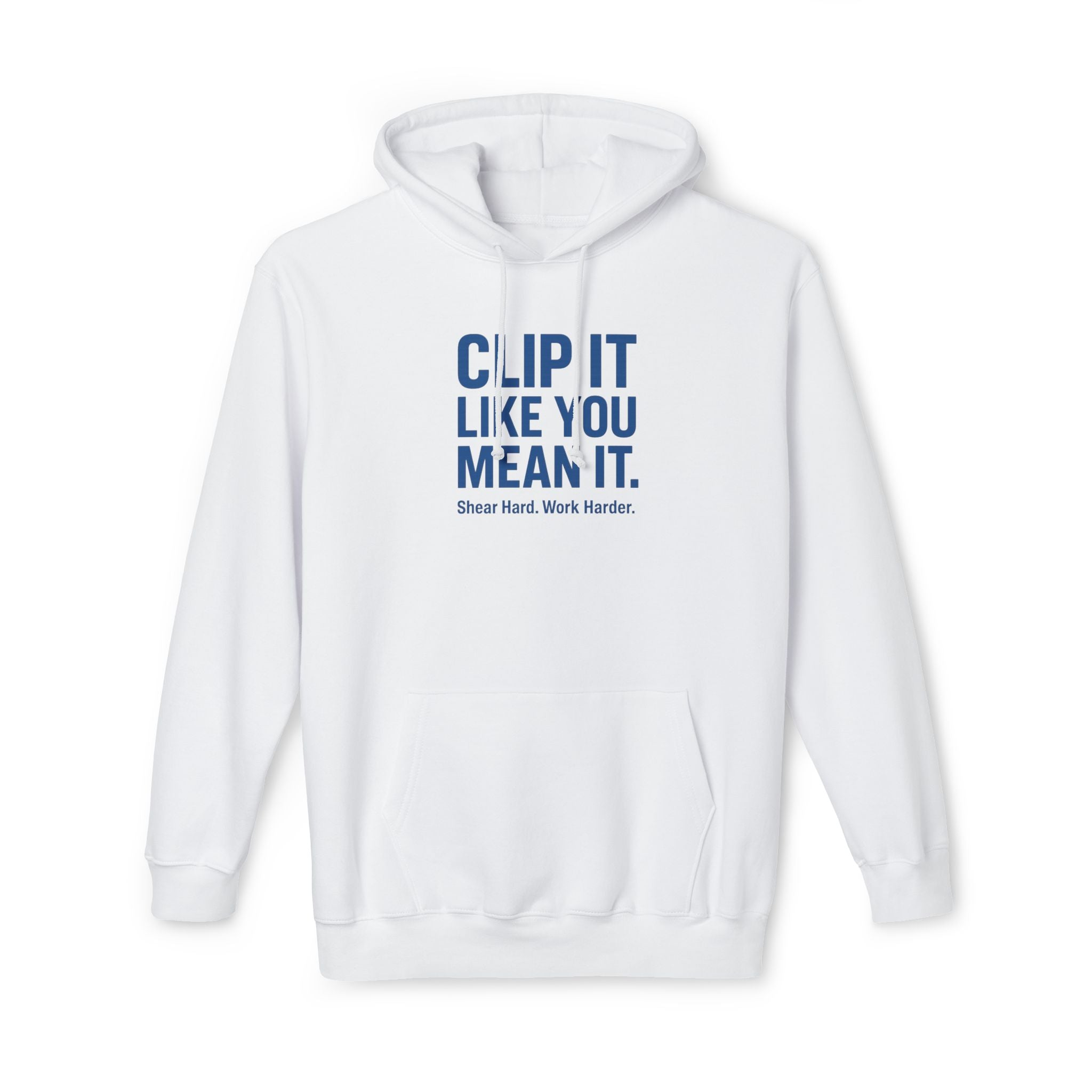 Hoodie — "Clip It Like You Mean It" Motivational Barber Hoodie