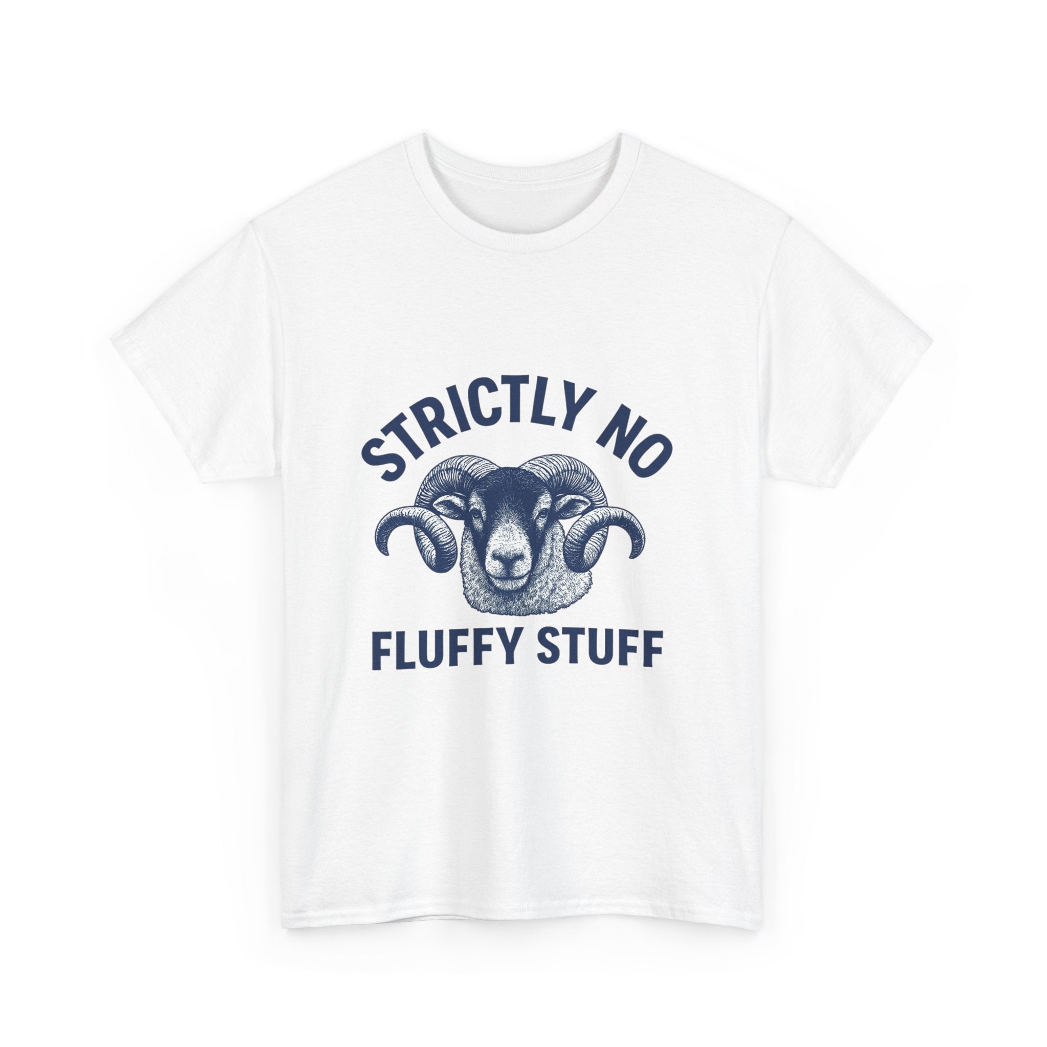 Short-Sleeve Tee — "Strictly No Fluffy Stuff" Ram Graphic T-Shirt