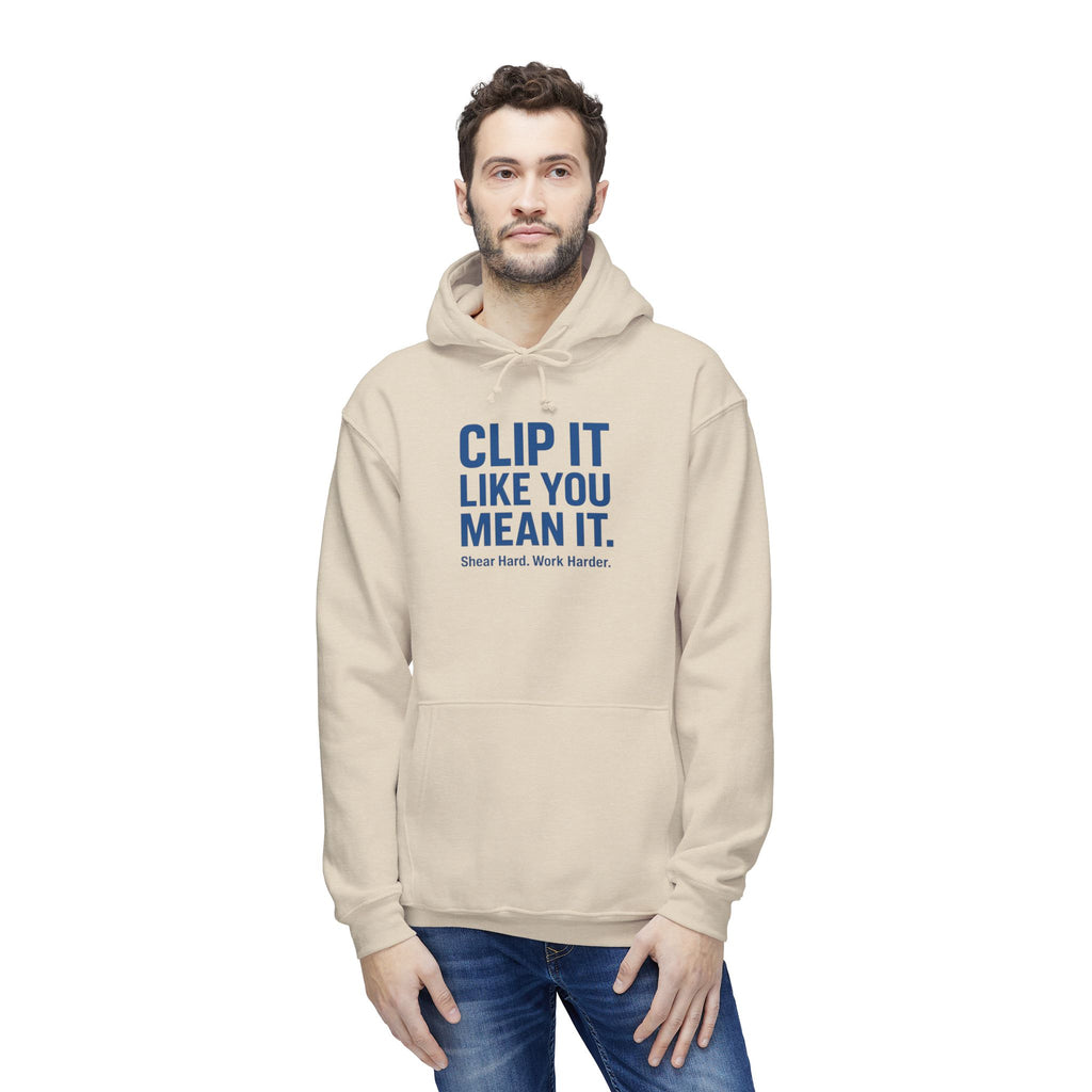 Hoodie — "Clip It Like You Mean It" Motivational Barber Hoodie
