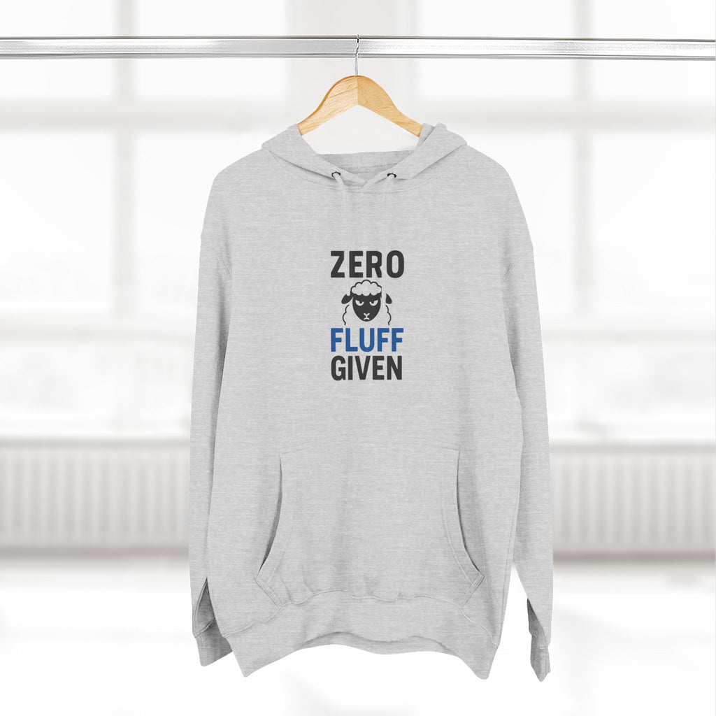 Hoodie — "Zero Fluff Given" Funny Skiing Pullover